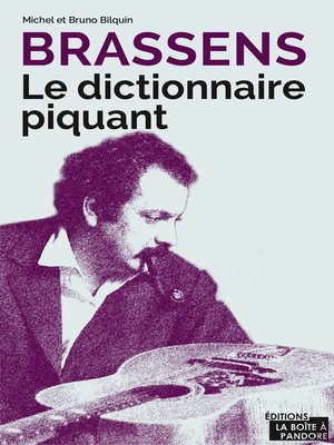 cover image of Brassens--Le dictionnaire piquant